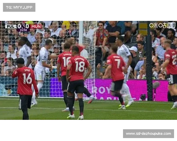 富勒姆2-3曼联,客场惜败但展现顽强斗志
